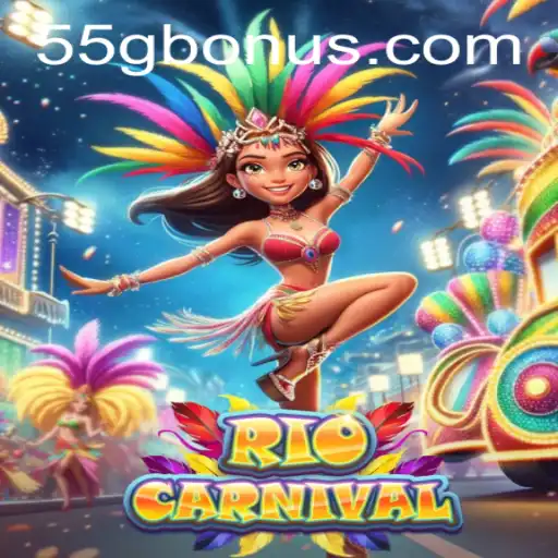 Exploring the Vibrant World of RioCarnival with 55G BONUS